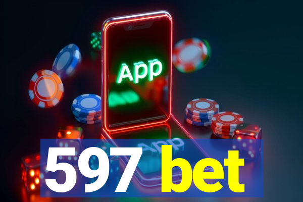 597 bet